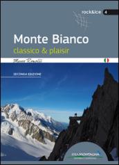 Monte Bianco classico & plaisir