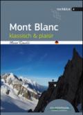 Mont Blanc klassisch & plaisir