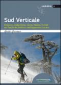 Sud verticale. Ghiaccio, scialpinismo, roccia, falesie, ferrate nei Parchi del Pollino e dell'Appennino Lucano