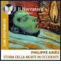 Storia della morte in Occidente. Audiolibro. Formato digitale download MP3