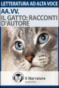 Il gatto. Racconti d'autore. Audiolibro. Formato digitale download MP3