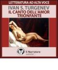 Il canto dell'amor trionfante. Audiolibro. Formato digitale download MP3