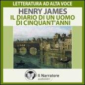 Il diario di un uomo di cinquant'anni. Audiolibro. Formato digitale download MP3