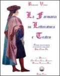 La farmacia in letteratura e teatro. Patrocinio: Nobile Collegio Chimico Farmaceutico