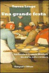 Una grande festa. San Nicola a Fragneto Monforte tra storia, mito e cronaca