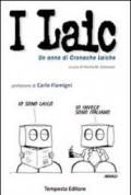 I Laic. Un anno di cronache laiche