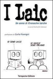 I Laic. Un anno di cronache laiche