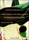 L'impresa sportiva come impresa di servizi. Il supporter - consumatore