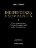 Indipendenza e sovranità. Conversazioni sui principi fondamentali della Costituzione