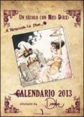Un secolo con Miss D(ice). Libro calendario 2013
