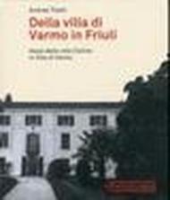 Della villa di Varmo in Friuli