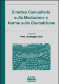 Direttiva comunitaria sulla mediazione e norme sulla giurisdizione