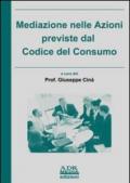 Mediazione nelle azioni previste dal codice di consumo