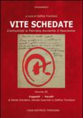 Vite schedate. Comunisti a Ferrara durante il fascismo: 3