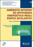 Ambiente interno ed efficienza energetica negli edifici scolastici. I fondamenti