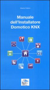 Manuale dell'installatore Domotico KNX