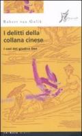 I delitti della collana cinese. I casi del giudice Dee (In Asia gialli)