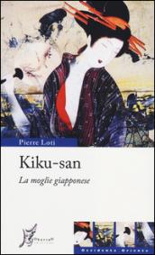 Kiku-san. La moglie giapponese