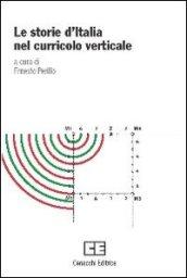 Le storie d'Italia nel curricolo verticale: dal paleolitico ad oggi