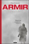 Armir. Sulle tracce di un esercito perduto