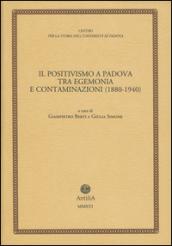 Il positivismo a Padova tra egemonia e contaminazioni (1880-1940)
