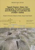 Tappeh Graziani, Sistan, Iran: stratigraphy, formation processes and chronology of a suburban site of Shahr-i Sokhta