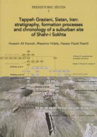 Tappeh Graziani, Sistan, Iran: stratigraphy, formation processes and chronology of a suburban site of Shahr-i Sokhta