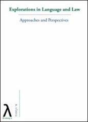 Explorations in language and law. Approaches and perspectives (2012). 1.