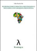Plurilinguismo e didattica dell'italiano L2 nell'Africa sub-sahariana francofona
