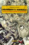 Agamben e l'animale. La politica dalla norma all'eccezione