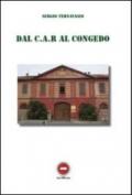 Dal C.A.R. al congedo