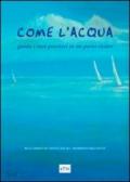 Come l'acqua