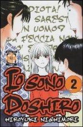 Io sono Doshiro: 2