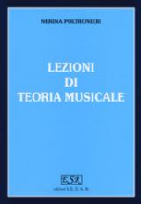 Lezioni di teoria musicale. Per gli Ist. magistrali