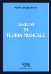 Lezioni di teoria musicale. Per gli Ist. magistrali