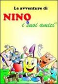 Le avventure di Nino e i suoi amici