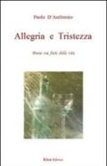 Allegria e tristezza. Poesie sui fatti della vita