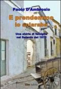 E prendemmo lo sciarrabà. Una storia di famiglia nel Salento del 1870