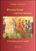 Povero Gesù e povere mamme di conseguenza povero mondo