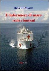 L'infermiere di mare. Ruolo e funzioni