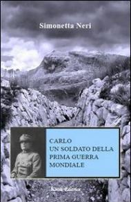 Carlo un soldato della prima guerra mondiale