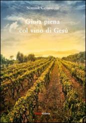 Gioia piena col vino di Gesù