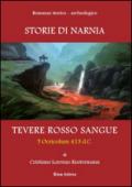 Tevere rosso sangue. Ocricolum 413 d.C. Storie di Narnia