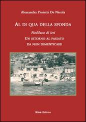 Al di qua della sponda. Piediluco di ieri. Un ritorno al passato da non dimenticare