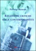 Riflessioni critiche sulla contemporaneità