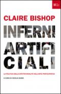 Inferni artificiali. La politica della spettatorialità nell'arte partecipativa