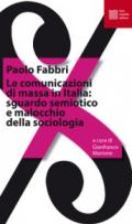 Le comunicazioni di massa in Italia: sguardo semiotico e malocchio della sociologia