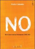 No. Brevi interventi in Parlamento 2008-2011