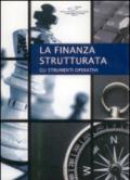 Finanza strutturata. Gli strumenti operativi