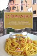 La romanesca. Cucina popolare e tradizione romana